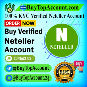 Buy Full Verified Accounts (PVA & Cheap) 13 Buy Verified Neteller Accounts